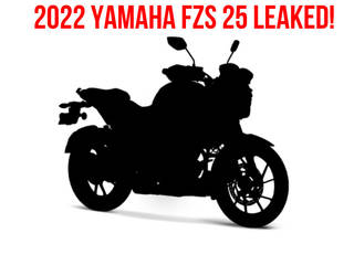 Details Of Upcoming 2022 Yamaha FZS 25 Leak Online