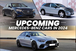 Here Are The 5 Mercedes-Benz Cars That Will Launched In India By The End Of 2024