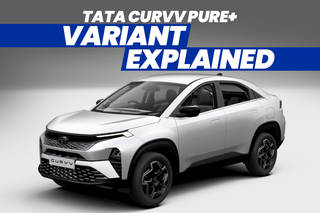 2024 Tata Curvv ICE Pure+ Variant: Check Out The One-Above-Base Variant In Our Image Gallery