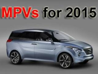 New Cars for 2015: MPVs