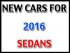 New Sedans launching in 2016