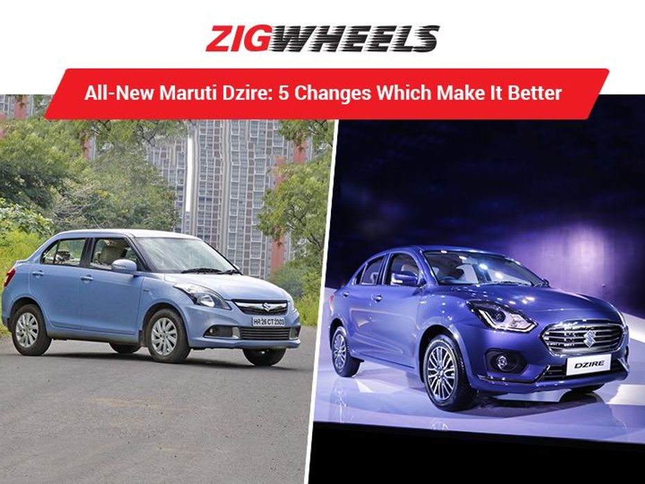 All-New Maruti Dzire: 5 Changes Which Make It Better
