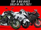 Here Are The Highest-selling Big Bikes From July 2021