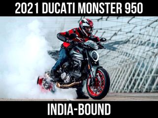 The 2021 Ducati Monster Is Arriving Shortly