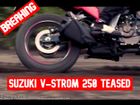 BREAKING: Suzuki V-Strom 250 Arrival Teased