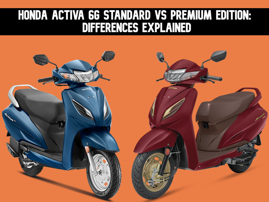 Honda Activa 6G Standard Vs Premium Edition Differences Explained