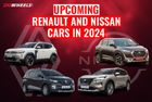 4 Renault And Nissan Cars You Need To Keep An Eye For In 2024
