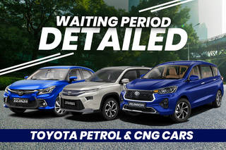 Here’s How Long You Have To Wait To Bring Home A Toyota Petrol or CNG Car Here’s How Long You Have To Wait To Bring Home A Toyota Petrol or CNG Car