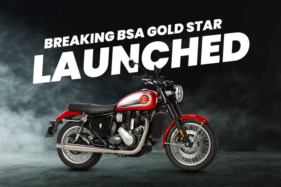 BREAKING: BSA Gold Star 650 Launched In India At Rs 2.99 Lakh