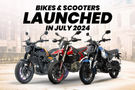 Bikes And Scooters Launched In India In July 2024