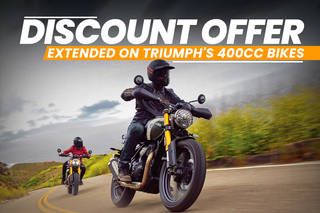 Discount Period For Triumph Speed 400 And Scrambler 400 X Extended Discount Period For Triumph Speed 400 And Scrambler 400 X Extended