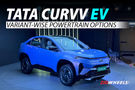 Quick Rundown Through Tata Curvv EV Variant-wise Powertrain Options