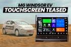 MG Windsor EV’s Latest Teaser Confirms A Large Touchscreen System On Board