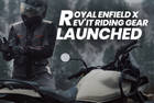 Royal Enfield And REV’IT Launches All-Weather Premium Riding Gear In India