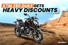 KTM 250 Duke Gets Massive Discounts