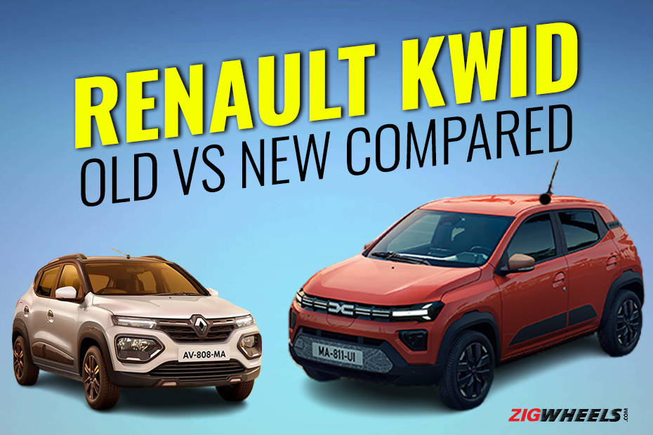 2025 Renault Kwid Old vs New Compared ZigWheels