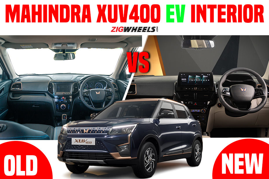 Mahindra XUV400 Interior: New vs Old