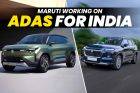 Maruti Suzuki Confirms ADAS Features For India, Will Be Specially Tuned For Our Road Conditions