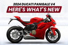 2024 Ducati Panigale V4 Unveiled: Here’s What’s New