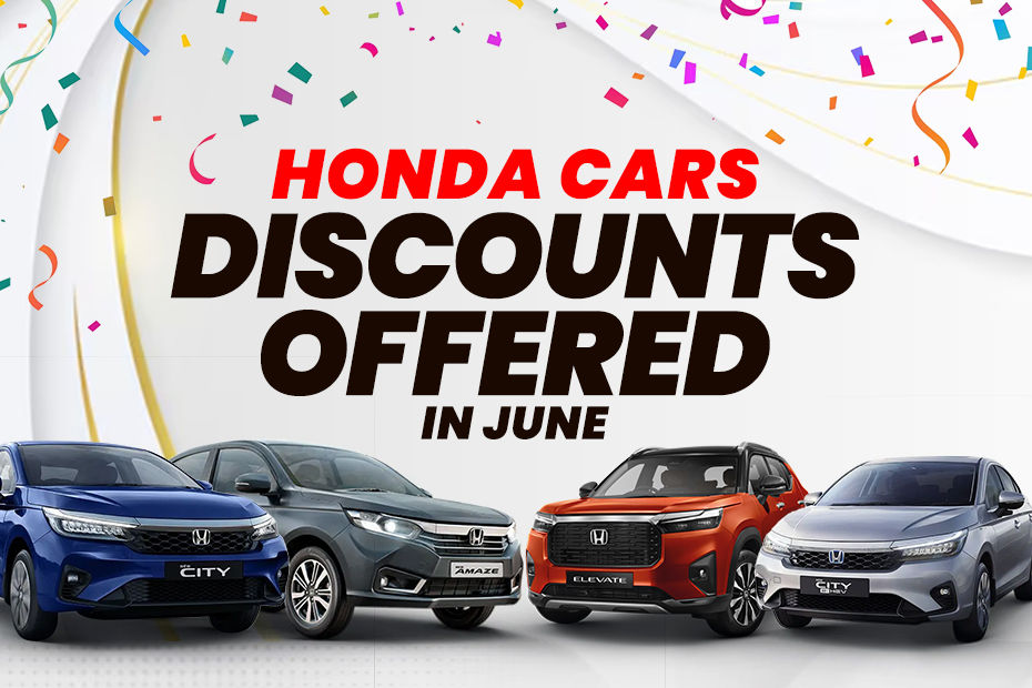 Honda Cars Discounts Offered In June 2024 Amaze, City, City Hybrid And