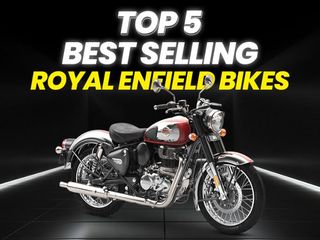 Top 5 Best-Selling Royal Enfield Bikes In May 2024 In India