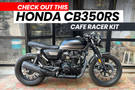 This Custom Honda CB350RS Cafe Racer Kit Is Affordable And Looks Really Good