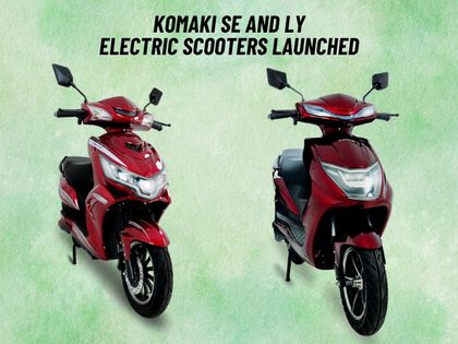 Komaki SE and LY electric scooter