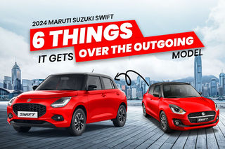 2024 Maruti Suzuki Swift: 6 Things It Gets Over The Outgoing Model