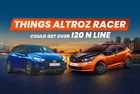 4 Things The Tata Altroz Racer Could Get Over The Hyundai i20 N Line