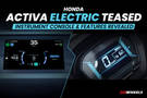 Honda Activa Electric Teased Again: Instrument Console And Features Revealed!