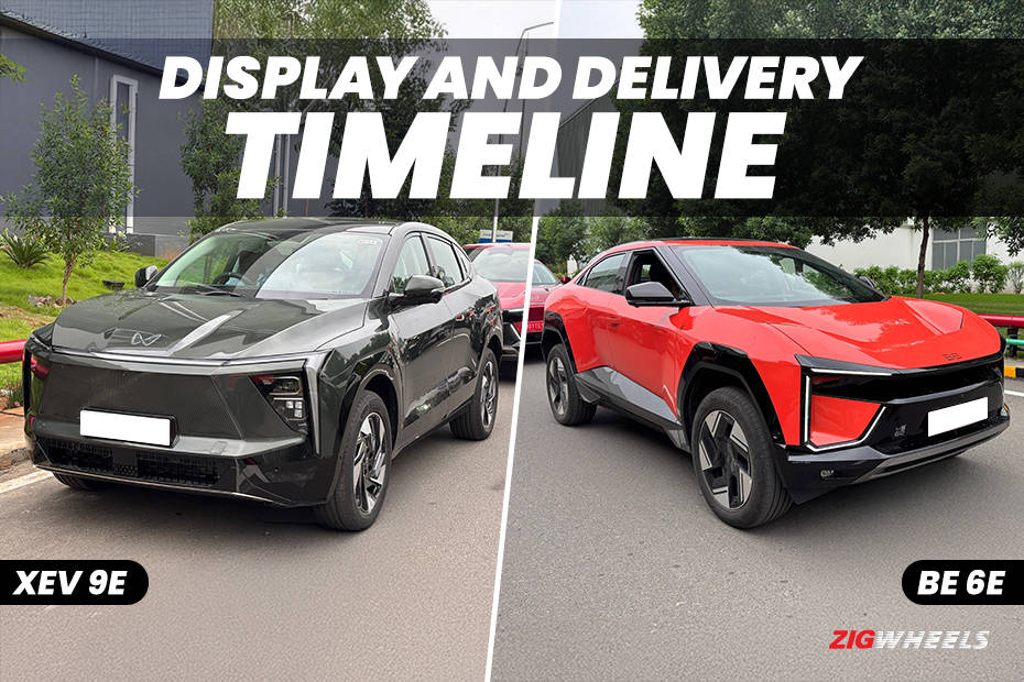 Mahindra BE 6e And XEV 9e Dealer Display And Delivery Timeline ...