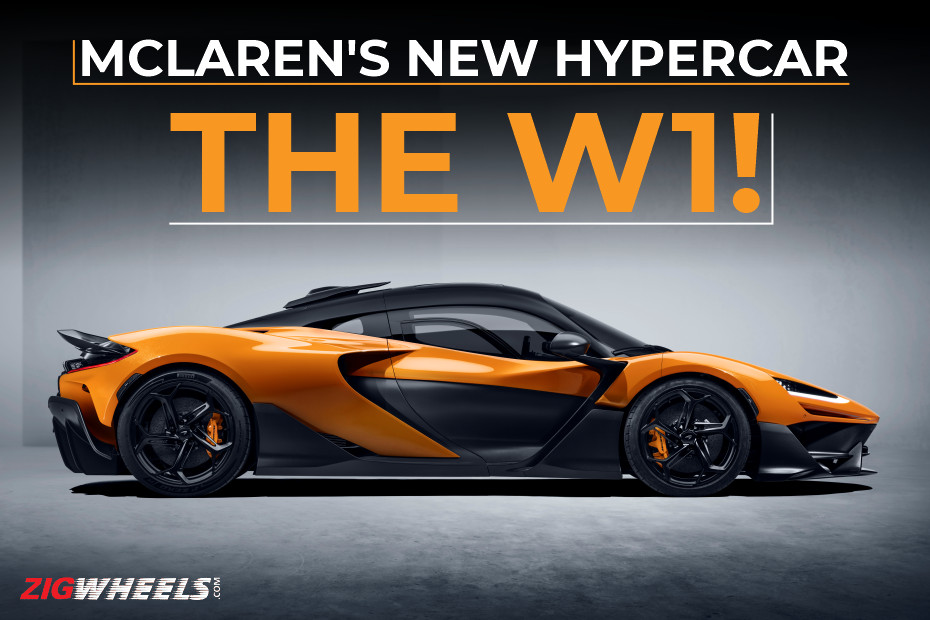 McLaren W1: The Most Powerful Road-going McLaren Hypercar Explained In Numbers! - ZigWheels