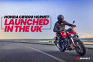 Honda CB1000 Hornet Launched with a Bargain Price Tag in the UK