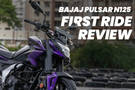 Bajaj Pulsar N125 First Ride Review