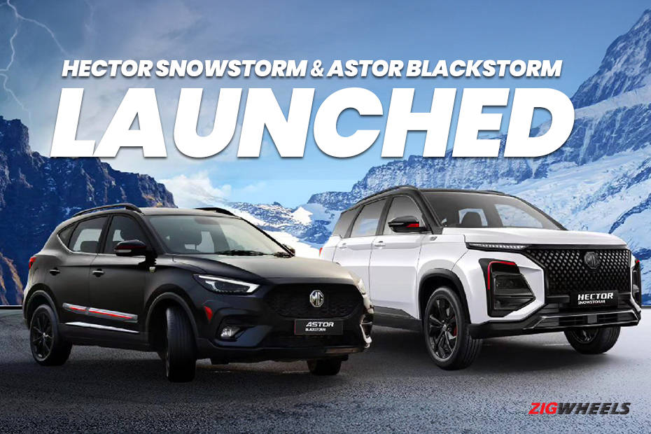 MG Hector Snowstorm And MG Astor Blackstorm