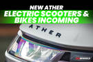 Ather Energy Developing Two New Platforms For Upcoming Electric Bikes And Scooters