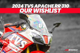 ZigOpinion: 2024 TVS Apache RR310 - What We Expect VS What We Want