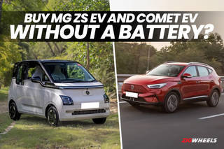 MG Comet EV And ZS EV Become More Affordable With Battery Rental Program, Launched At Rs 4.99 Lakh And Rs 13.99 Lakh, Respectively