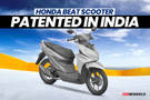 Honda Beat Scooter Patented In India