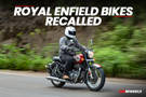 Royal Enfield Bikes Recalled Globally