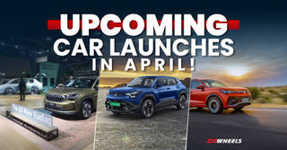 5 Exciting Car Launches To Watch Out For In April! 5 Exciting Car Launches To Watch Out For In April!