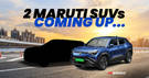 Planning To Buy An SUV? You Might Want To Wait For Maruti’s Two Big Launches In 2025
