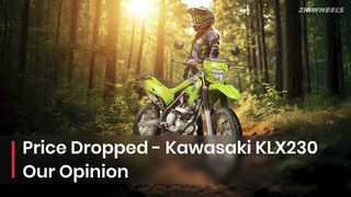 ZigOpinion: Kawasaki KLX230 Price Drop: This Is How It Should Have Been Priced In the First Place