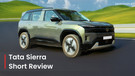 Tata Sierra Short Review: What We Liked & What Needs To Improve