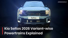 Kia Seltos 2026 Variant-Wise Powertrain Options Explained