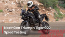 Next-Gen Triumph Tiger 900 Spotted Prowling