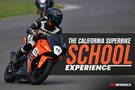 California Superbike School: Dreams Do Come True