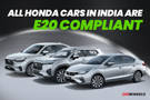 All Honda Cars In India Are E20 Compliant, Starting From 2009 Models To The Newest 2024 Amaze