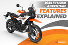 2025 KTM 250 Adventure: Features Explained