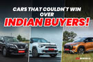 India Did Not Buy These 5 Cars Because…